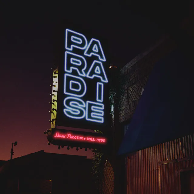 Paradise (with will hyde)