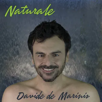 Naturale by Davide De Marinis