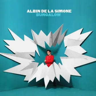 Bungalow - Nouvelle Edition (bonus concert acoustique) by Albin de la Simone