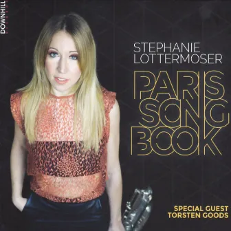 Paris Songbook by Stephanie Lottermoser