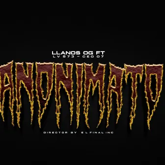 Anonimato by Llanos og 101