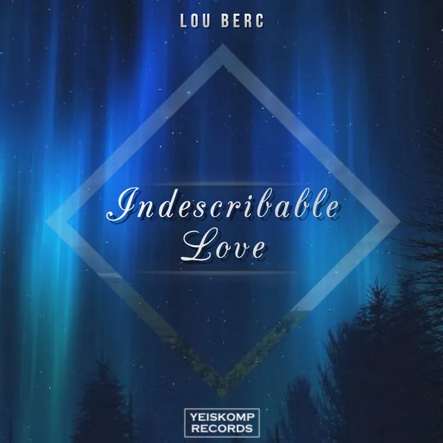 Indescribable Love - Radio Edit