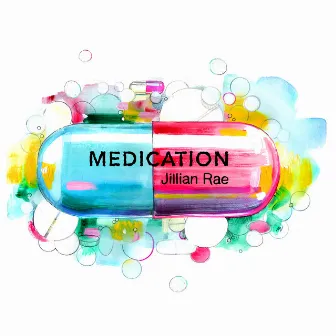 Medication by Jillian Rae