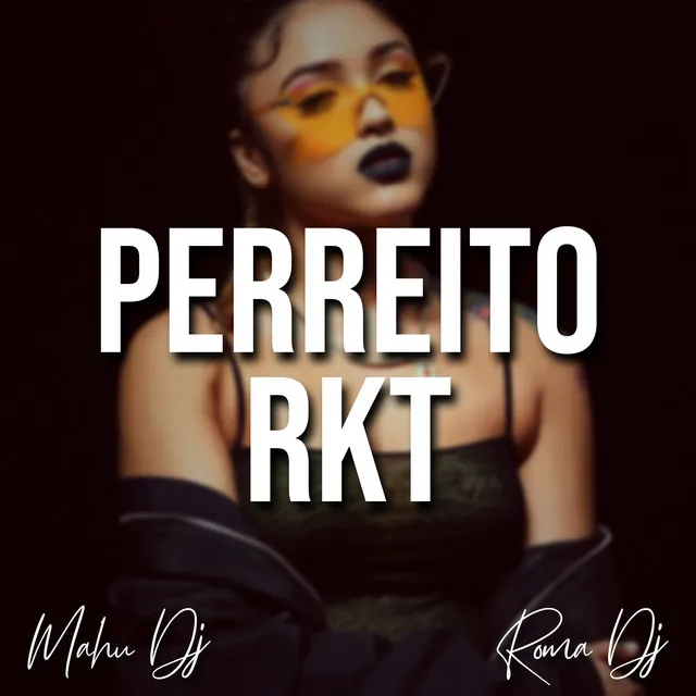 Perreito - Rkt