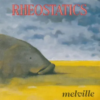 Melville by Rheostatics