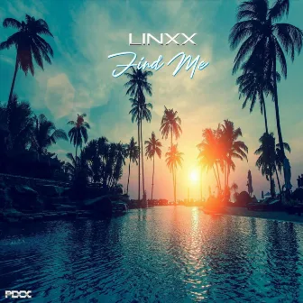 Find Me by Linxx