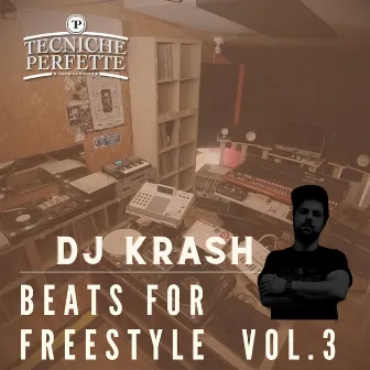 Beats For Freestyle Vol.3 - DJ Krash by Tecniche Perfette