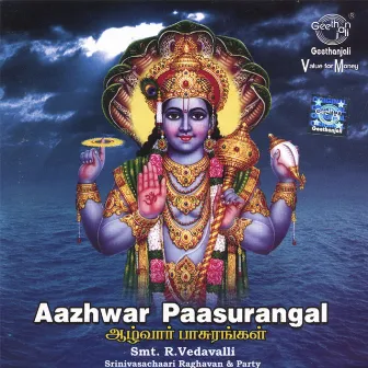 Aazhwar Paasurangal by R. Vedavalli