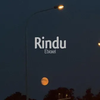 Rindu by Ebioxel