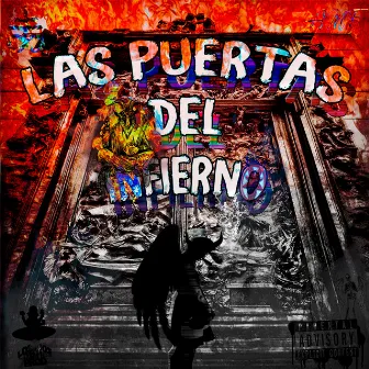 Las Puertas del Infierno by AMF