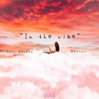 In the Vibe by Soli Gendwa