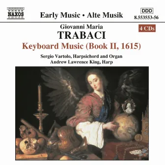 Trabaci: Keyboard Music, Book 2 by Giovanni Maria Trabaci