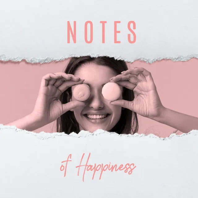 Notes of Happiness for Sweet Deep Relaxation After Work