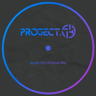 Space City by Project.74