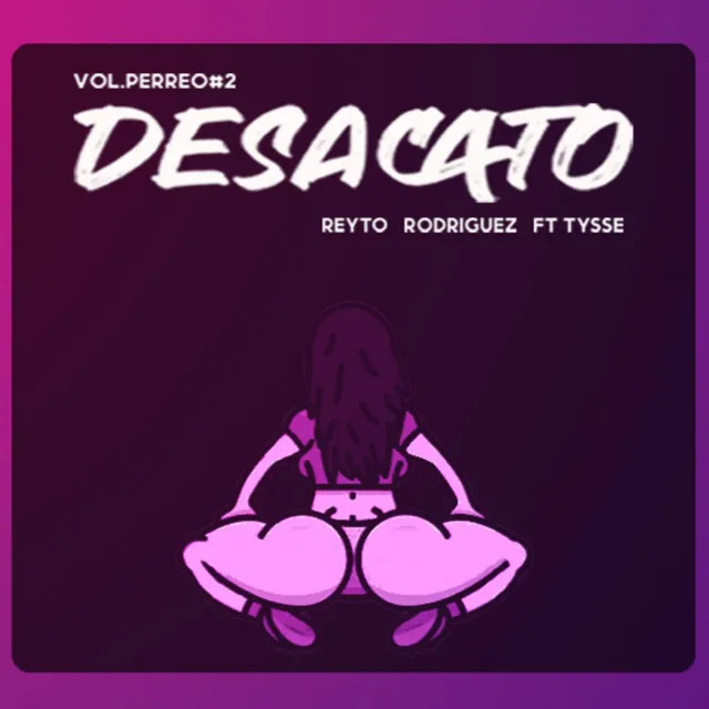 Desacato Perreo, Vol. 2 - 2021 Remastered