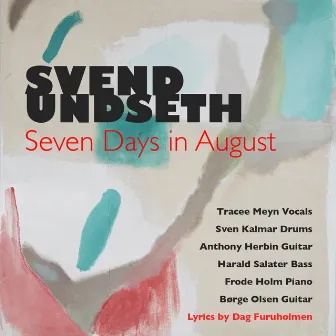 Seven Days in August by Svend Undseth