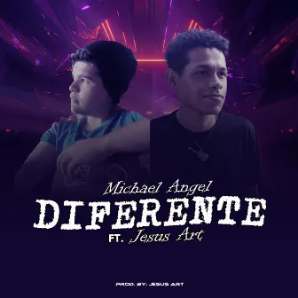 Diferente by Michael Angel