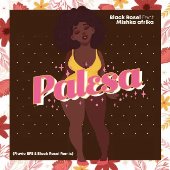 Palesa (Flavio BFS & Black Rosei Remix Imbizo) by Black Rosei