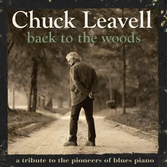 Back to the Woods by Chuck Leavell