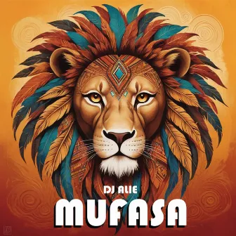 Mufasa by Dj Alie