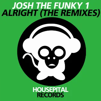 Alright (The Remixes) by Josh The Funky 1