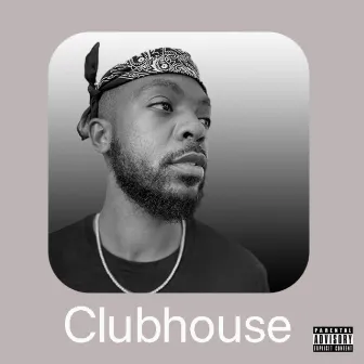 Clubhouse (Anthem) by Lambo Anlo