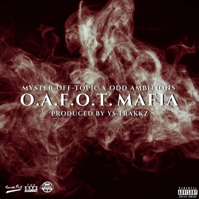 O.A.F.O.T. Mafia