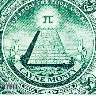 Live From The Pork n Bean 3: The Great Seal by Cayne Money