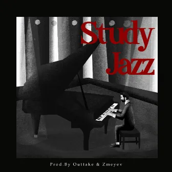 Study Jazz by Prod. By Outtake