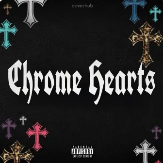 Chrome Hearts by Perry'ae