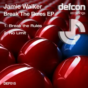 Break The Rules EP by Jamie Walker