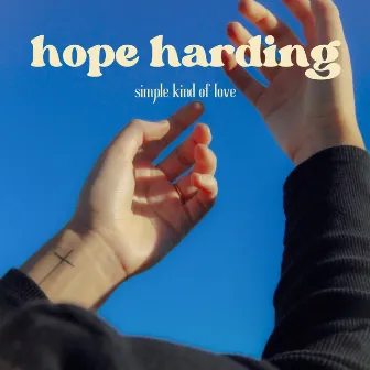 Simple Kind Of Love by Hope Harding