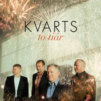 To Tiår by Kvarts