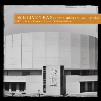 Live Trax Vol. 41: Berkeley Community Theater by Tim Reynolds