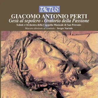 Perti: Oratorio della passione 