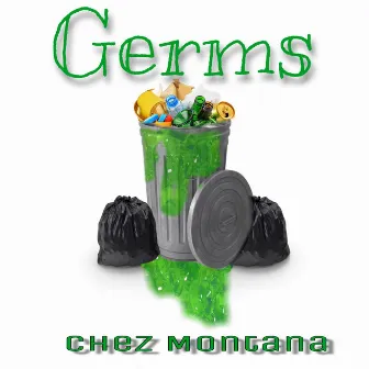 Germs by Chez Montana