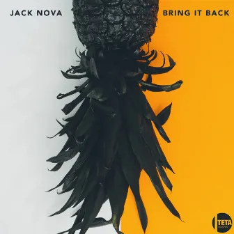 Bring It Back by Jack Nova