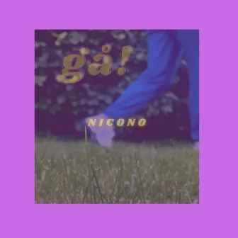 gå! by NicoNo