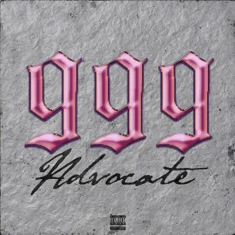 999 Advocate by Og Don 999