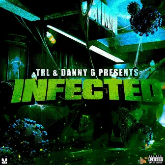 Infected by Danny G Beats