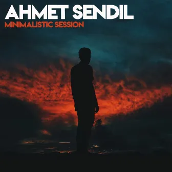 Minimalistic Session by Ahmet Sendil