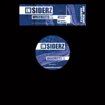 Wreckless Ep by Insiderz