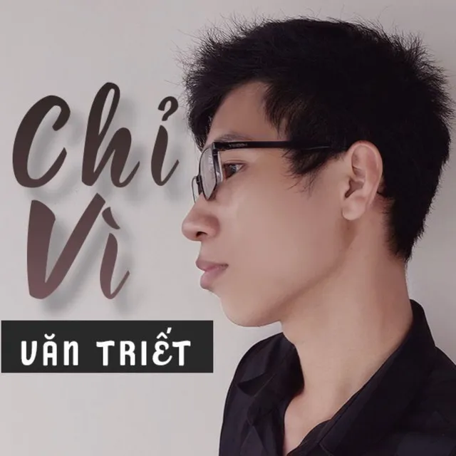 Chỉ Vì