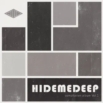 Hide Me Deep by HMD Records