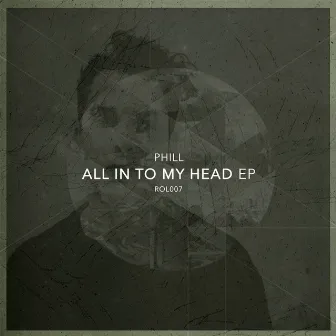 All Into My Head by Phill (Italy)