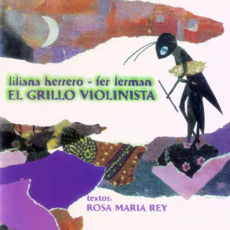 El Grillo Violinista by Fernando Lerman