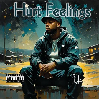 Hurt Feelings by Q.K