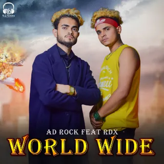 World Wide by Ad Rock