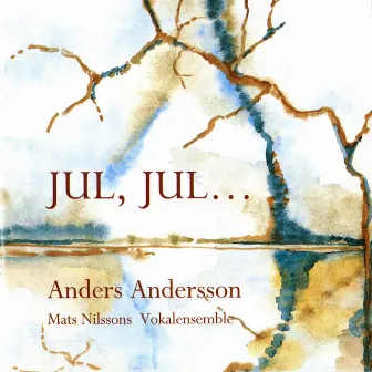 Jul, Jul … by Anders Andersson