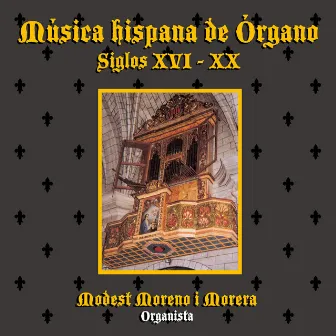 Música Hispana de Órgano S.XVI-XX by Pablo Bruna